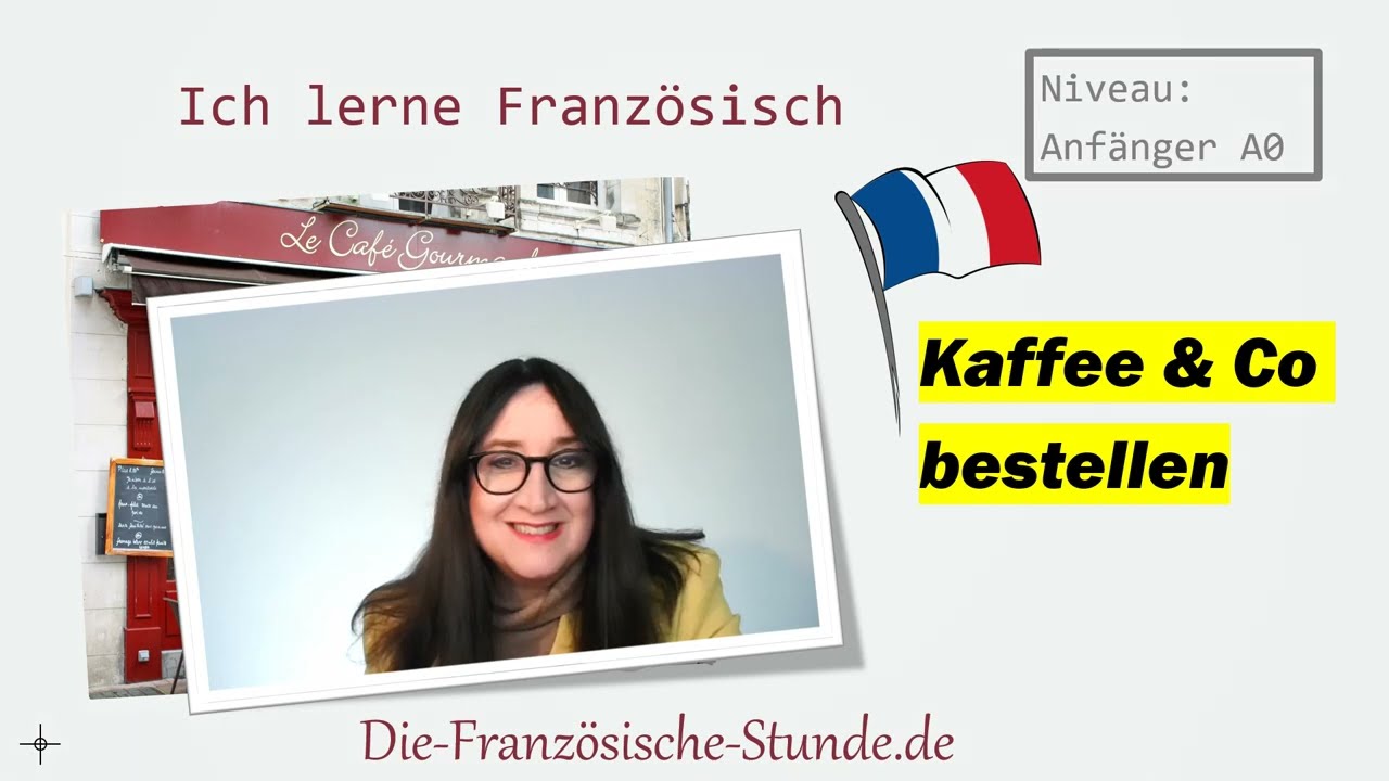 DFS - Französisch lernen mit Audrey: Anfänger ohne Vorkenntnisse A1 - Einen Kaffee bestellen (#1)
